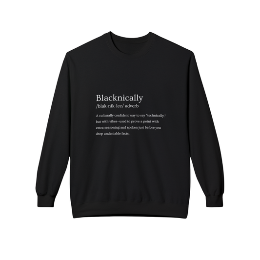 "Blacknically” Cozy Crewneck Sweatshirt – Blactionary Collection