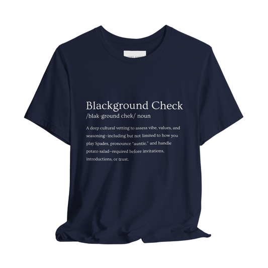 "Blackground Check” Classic Fit Unisex Tee – Blacktionary Collection