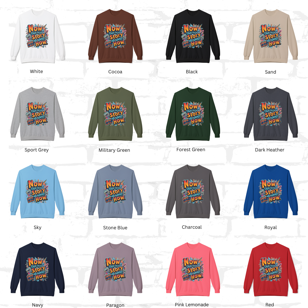 “Now this is a story all about how...” Classic Crewneck Sweatshirt – Saturday Memory Collection