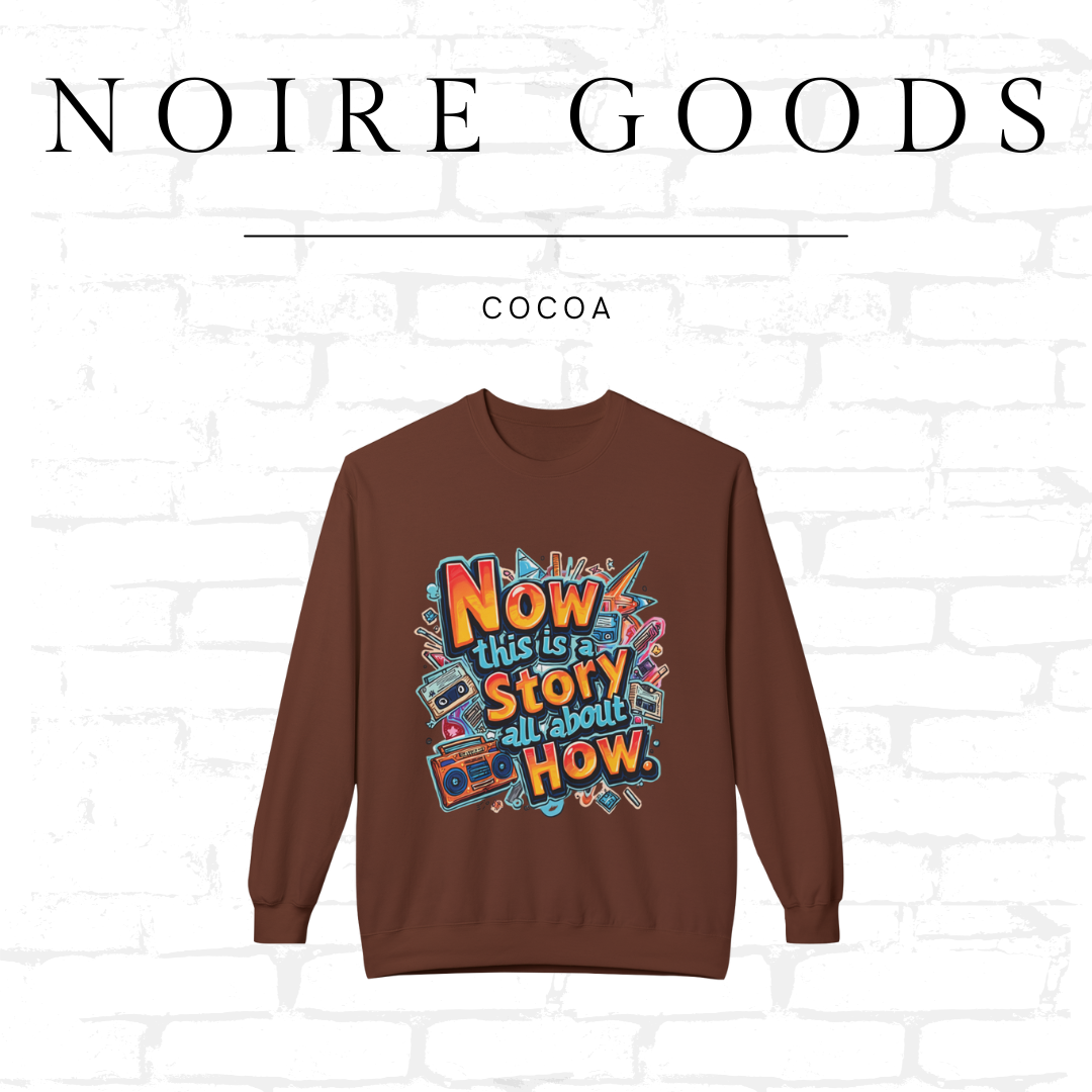 “Now this is a story all about how...” Classic Crewneck Sweatshirt – Saturday Memory Collection