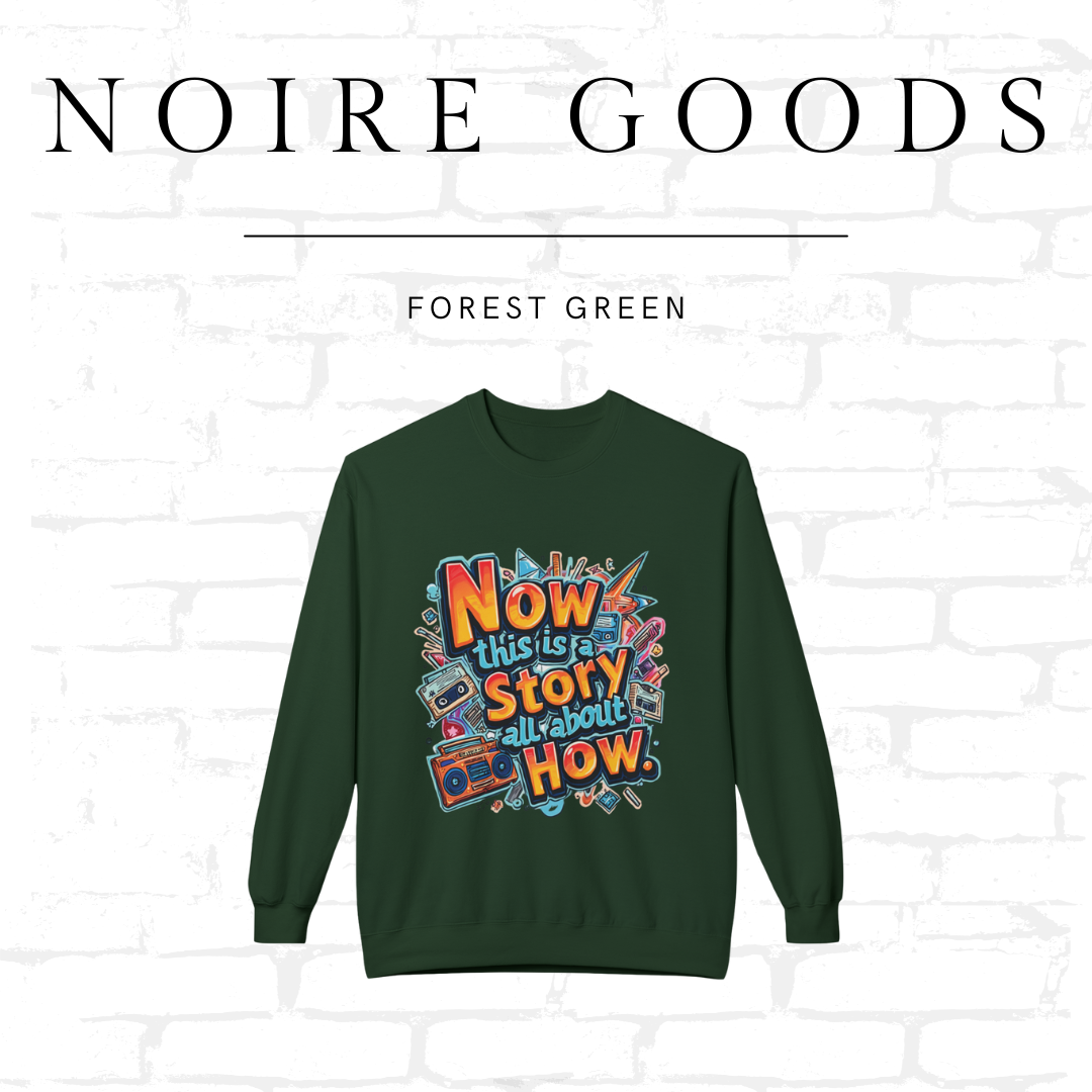 “Now this is a story all about how...” Classic Crewneck Sweatshirt – Saturday Memory Collection