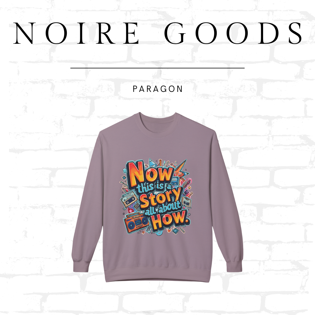 “Now this is a story all about how...” Classic Crewneck Sweatshirt – Saturday Memory Collection