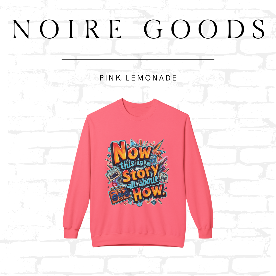 “Now this is a story all about how...” Classic Crewneck Sweatshirt – Saturday Memory Collection